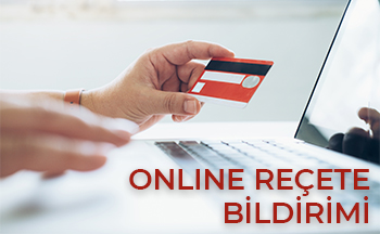 Online Reçete Bildirimi